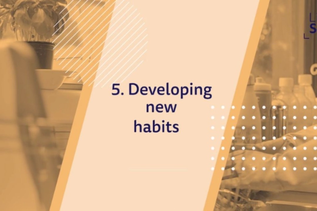 Developing New Habits (Video)
